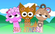 Sprunki Dessert Sweetness