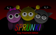 Sprunki Gray Treatment Edition